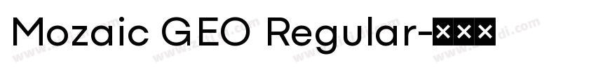 Mozaic GEO Regular字体转换